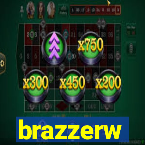 brazzerw