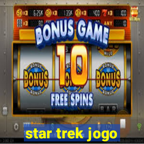 star trek jogo