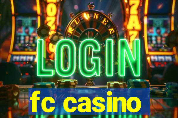 fc casino