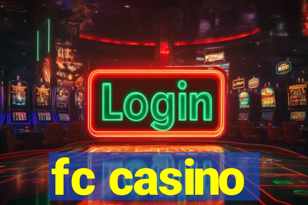 fc casino