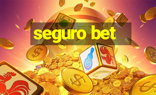 seguro bet