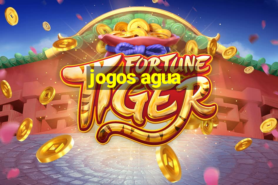 jogos agua