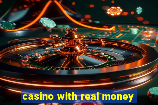 casino with real money