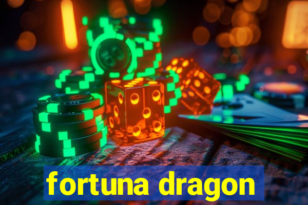 fortuna dragon