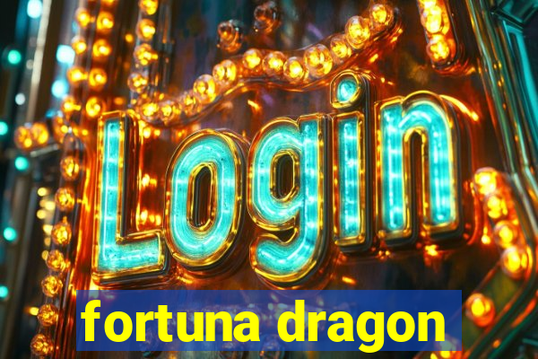 fortuna dragon