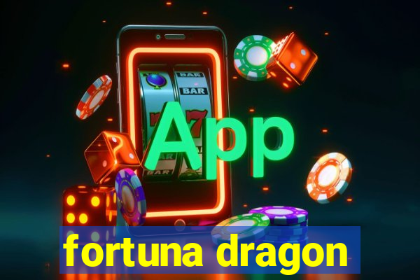 fortuna dragon