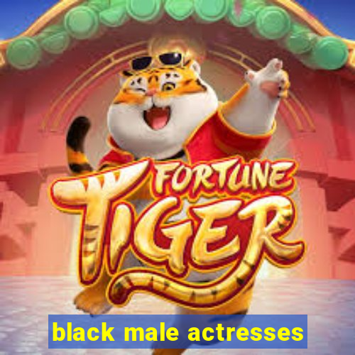 black male actresses