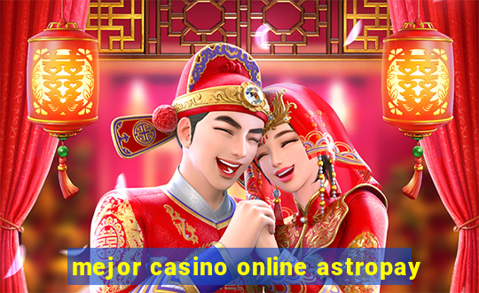 mejor casino online astropay