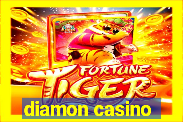 diamon casino