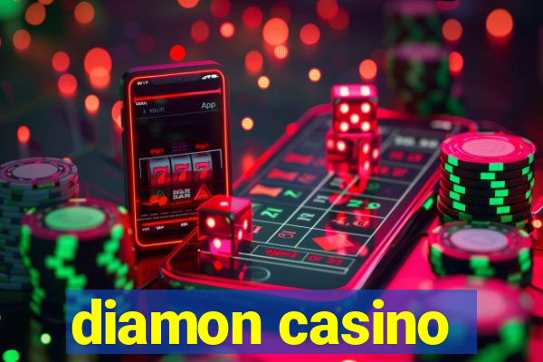 diamon casino