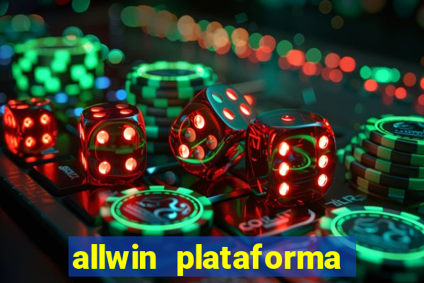 allwin plataforma de jogos