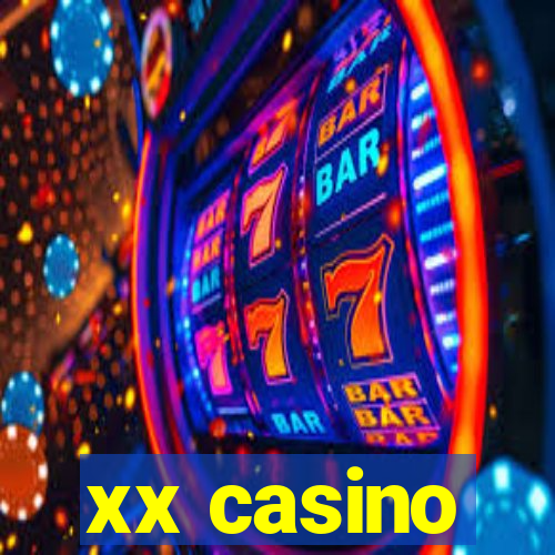 xx casino