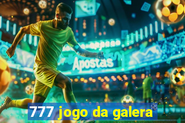 777 jogo da galera