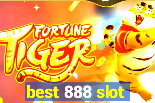 best 888 slot