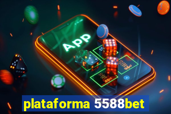 plataforma 5588bet