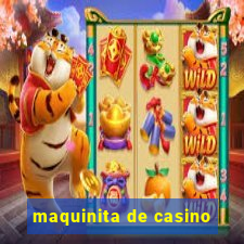 maquinita de casino