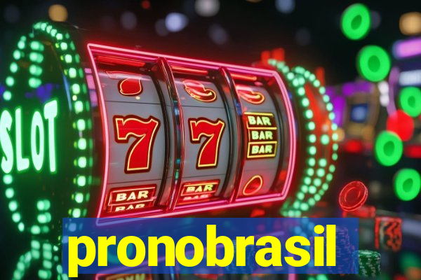 pronobrasil