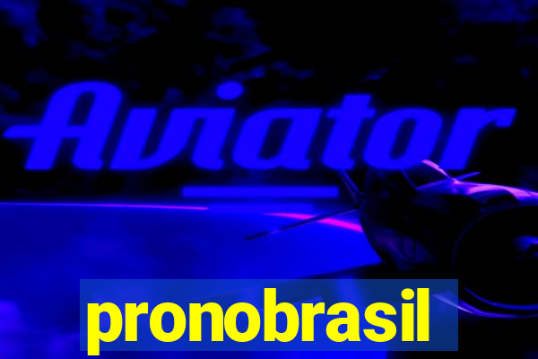 pronobrasil