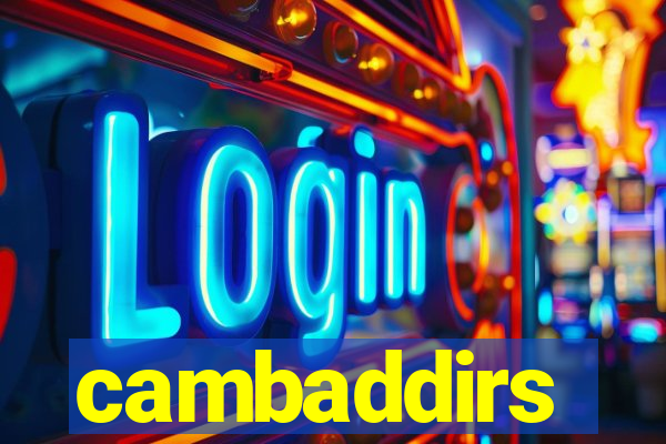 cambaddirs