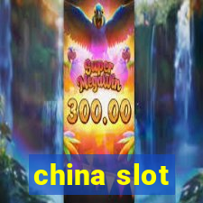 china slot