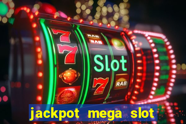 jackpot mega slot cash winner