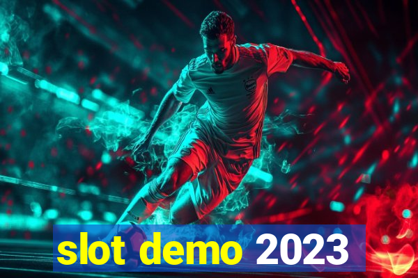 slot demo 2023