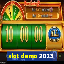 slot demo 2023