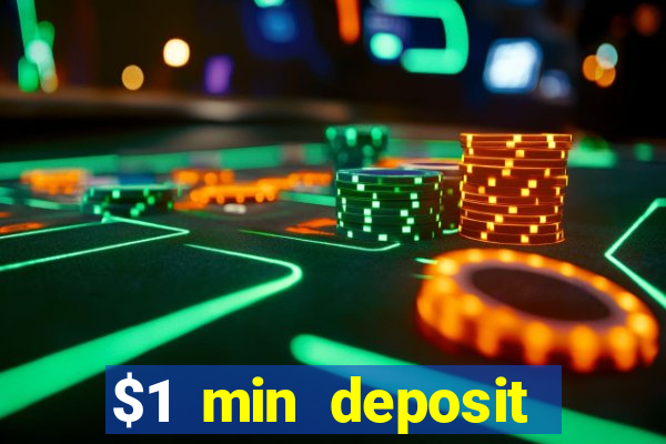 $1 min deposit casino canada