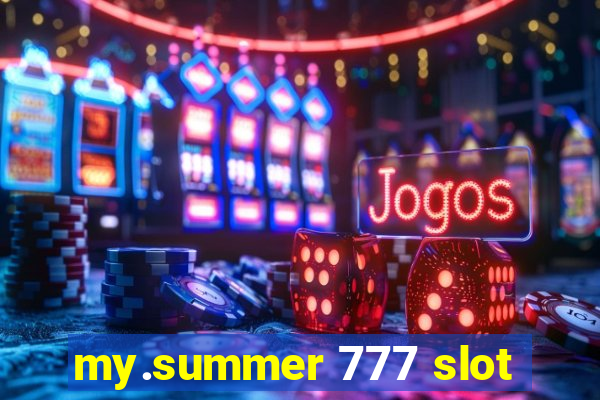 my.summer 777 slot