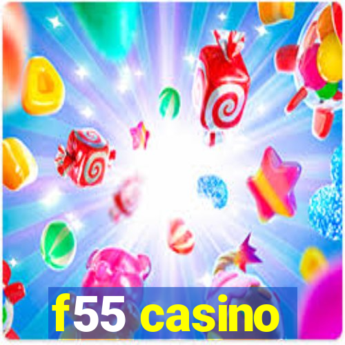 f55 casino