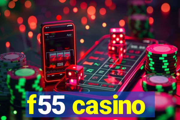 f55 casino