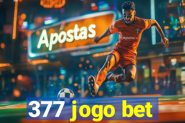 377 jogo bet