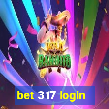 bet 317 login