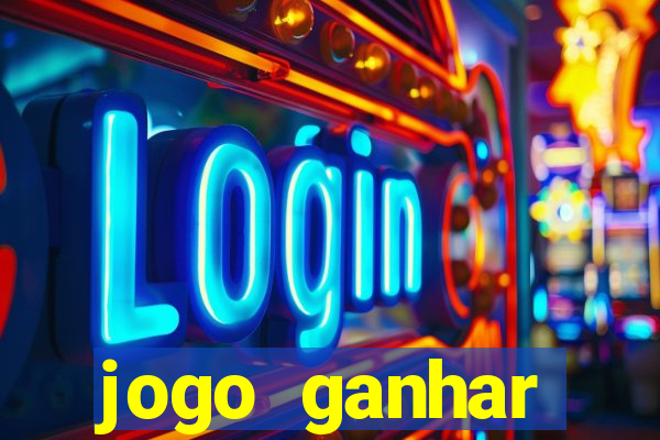 jogo ganhar dinheiro online