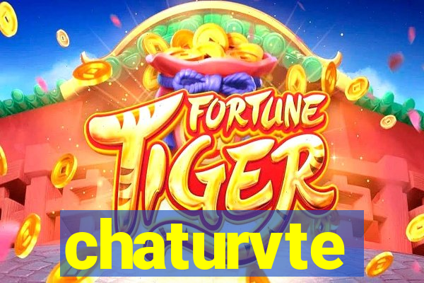 chaturvte