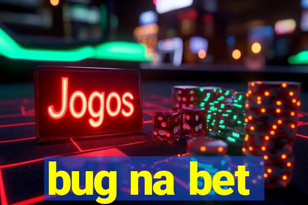 bug na bet