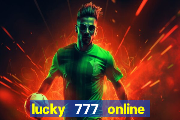 lucky 777 online casino gcash