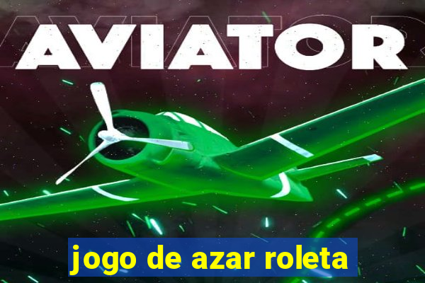 jogo de azar roleta