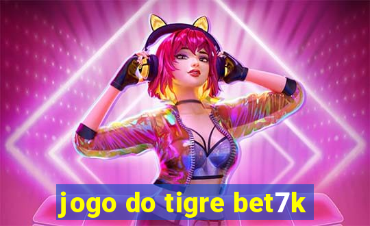 jogo do tigre bet7k