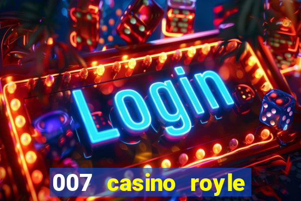 007 casino royle dublado compeltyo