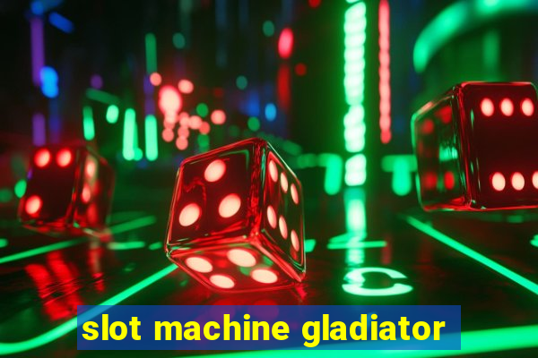 slot machine gladiator