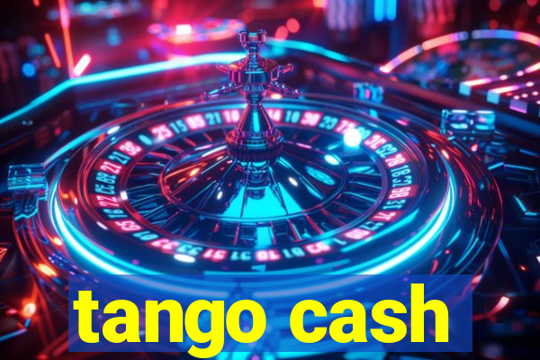 tango cash