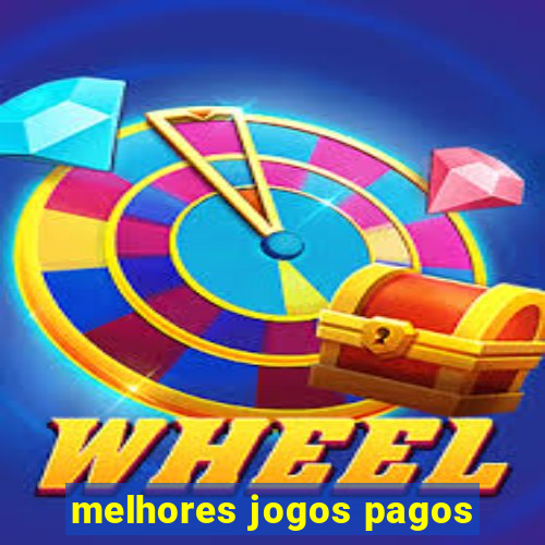 melhores jogos pagos