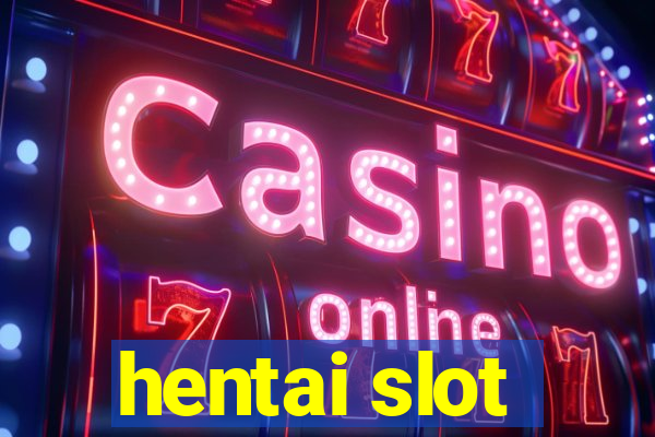 hentai slot