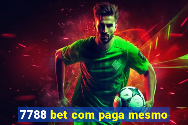 7788 bet com paga mesmo