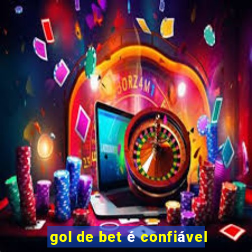 gol de bet é confiável