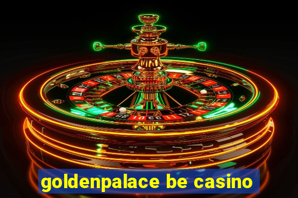 goldenpalace be casino