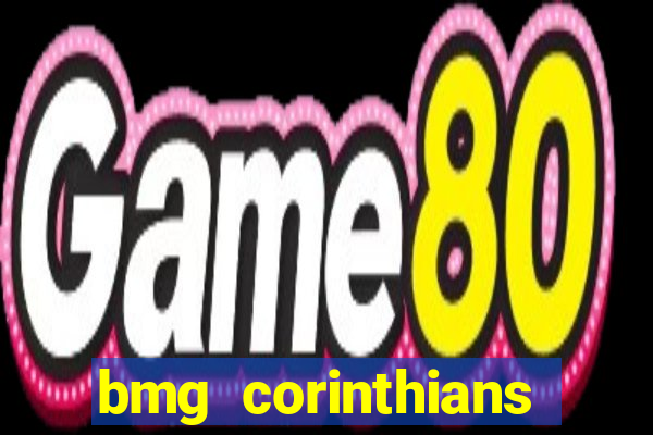 bmg corinthians menor de 18 anos