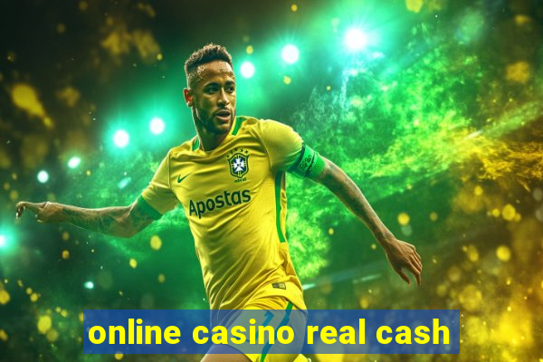 online casino real cash