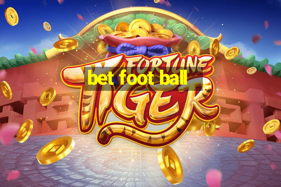 bet foot ball